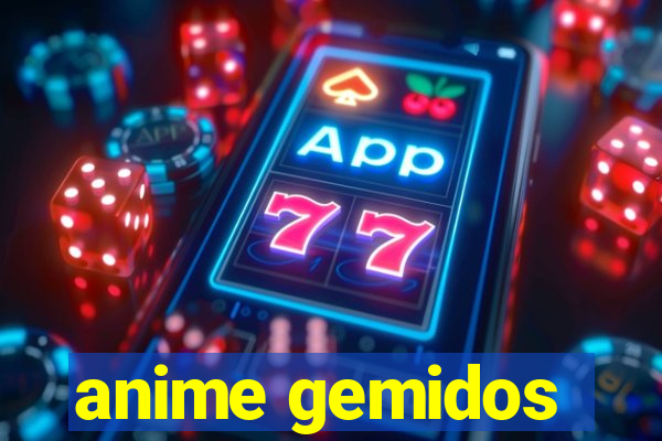 anime gemidos